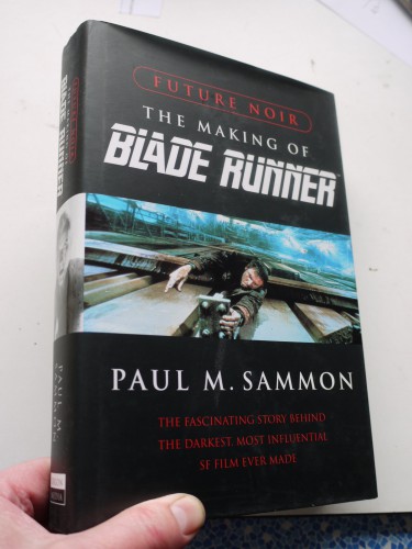 Future Noir The Making of Blade Runner cover - book by Paul M Sammon