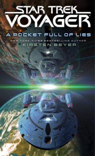 A Pocket Full of Lies by Kirsten Beyer - Star Trek Novels in 2016