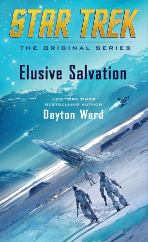 Star Trek Elusive Salvation - Star Trek Novels in 2016