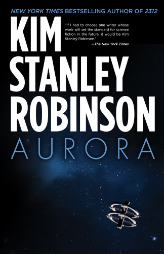 Aurora by Kim Stanley Robinson. FREE E-book.