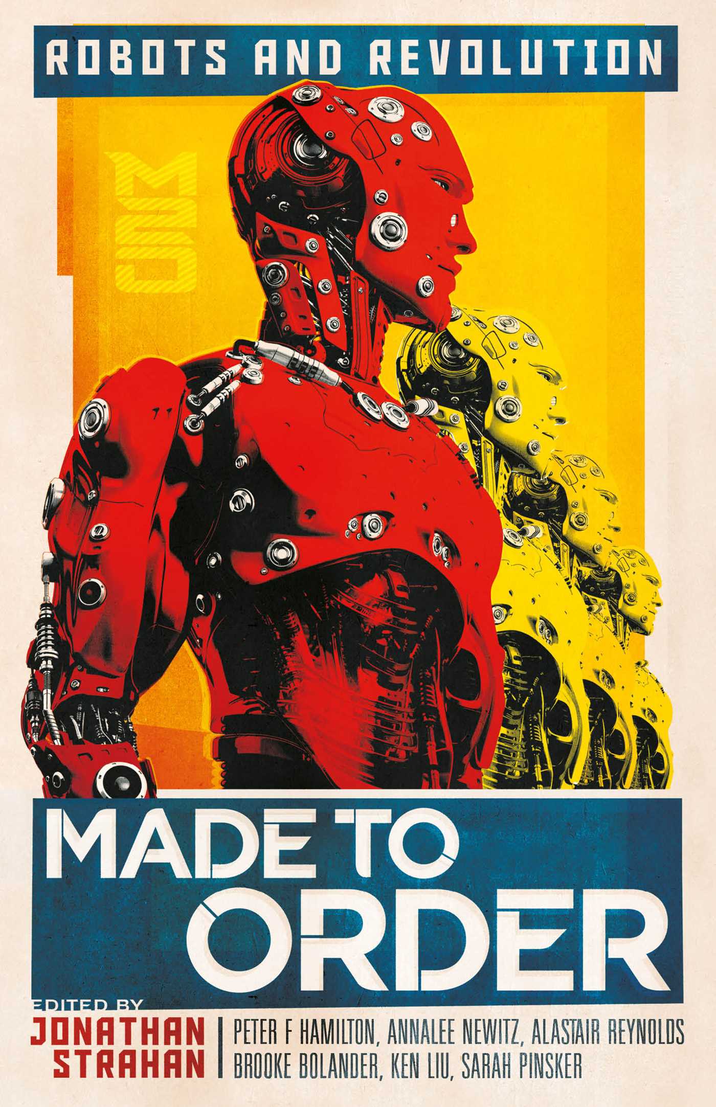 Made To Order Robots and Revolution - edited by Jonathan Strahan